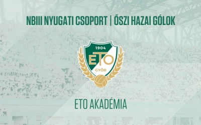 ETO Akadémia hazai gólok